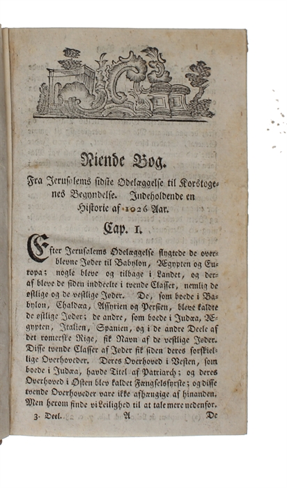 Den Jødiske Historie, fra Verdens Skabelse til Jerusalems sidste Ødelæggelse, med historiske, geographiske, chronologiske og critiske Oplysninger. 3 Bd.