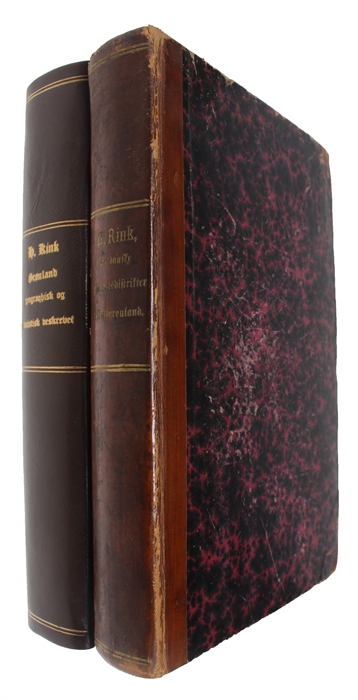 Grønland geographisk og statistisk beskrevet. 2 Bd. (i 3 dele, incl. Naturhist. Tillæg).(Bd.1: De danske Handelsdistrikter i Nordgrønland 1-2, Bd.2: Det Søndre Inspektorat + Naturhist. Tillæg).