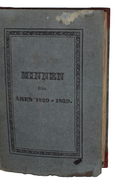 Minnen från Åren 1829-1839.