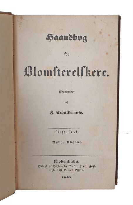 Haandbog for Blomsterelskere. 1.-2. Deel. (1. Del i 2. Udg.).