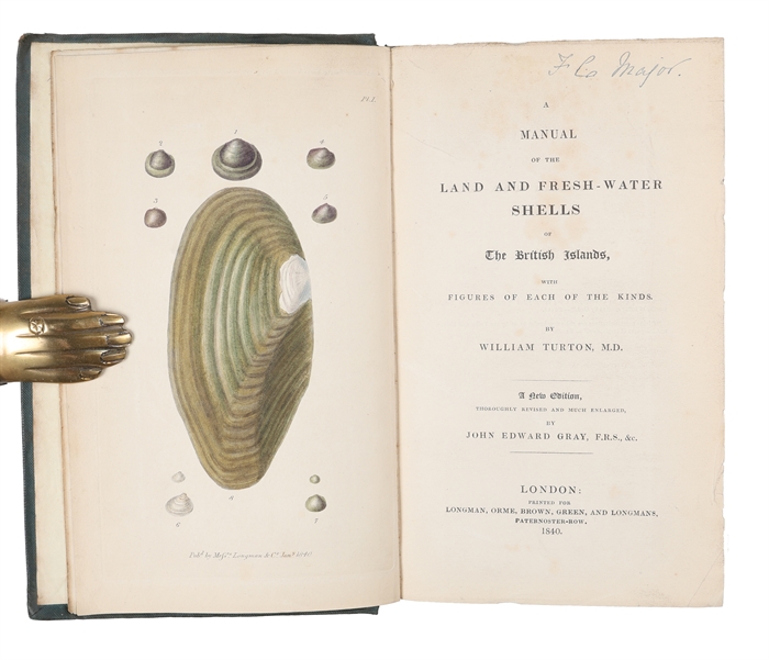 A Manual of the Land and Fresh-Water Shells of the British Islands, with Figures of each of the Kinds. A New Edition throughly revised and much enlarged by John Edward Gray.