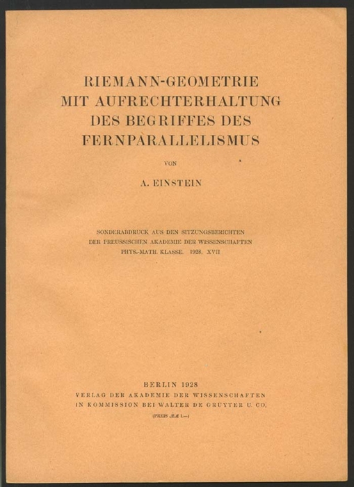 Riemann-Geometrie mit Aufrechtehaltung des Begreiffes des Fernparallelismus.