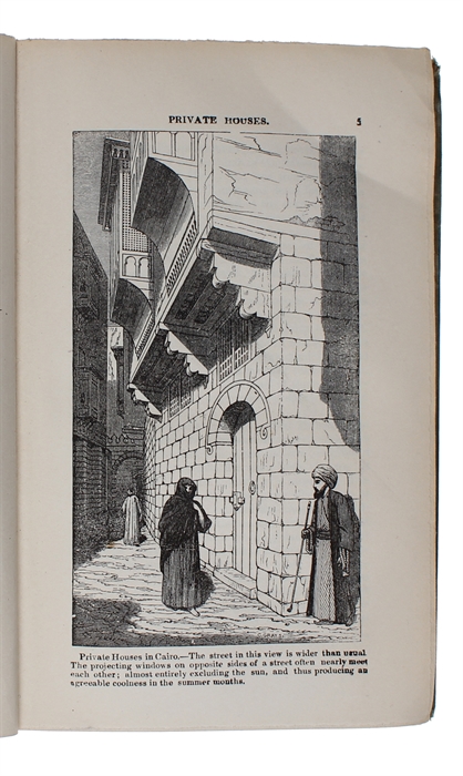 An Account of the Manners and Customs of the Modern Egyptians, written in Egypt during the Years 1833, 34 and 35. Partly from Notes made during a Former Visit to that Country in the Years 1825, 26, 27 and 28. 2 vols.