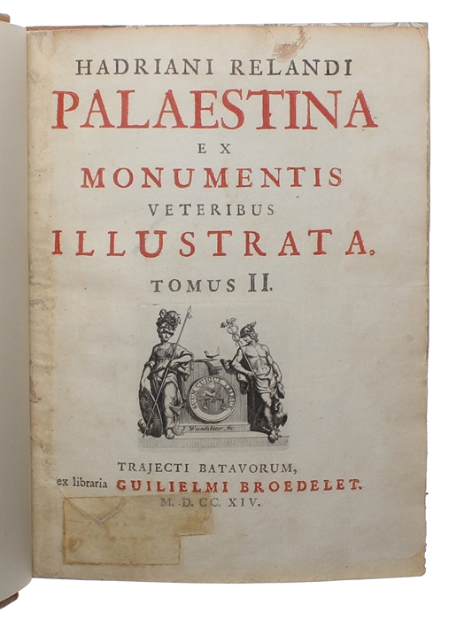 Palaestina ex Monumentis veteribus Illustrata. 2 Bde.