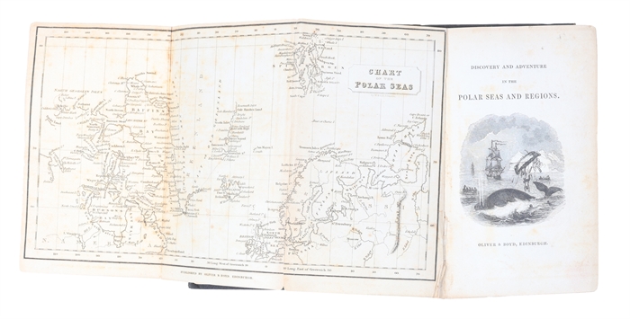 Narrative of Discovery and Adventure in Polar Seas and Regions:with illustrations of their Climate,geology and Natural History; and an Account of the Whale-Fishery.