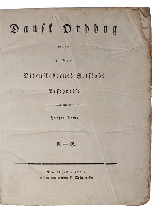 Dansk Ordbog udgiven under Videnskabernes Selskabs Bestyrelse. Tome I-VIII (A-Z, komplet).