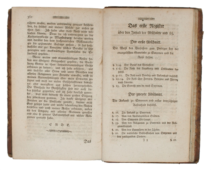 Glaubwürdige Nachrichten von dem Türkischen Reiche nach seiner neuesten Religions=und Staatsverfassung nebst der Beschreibung eines zu Smyrnen errichteten Evangelischen Kirchenwesens.