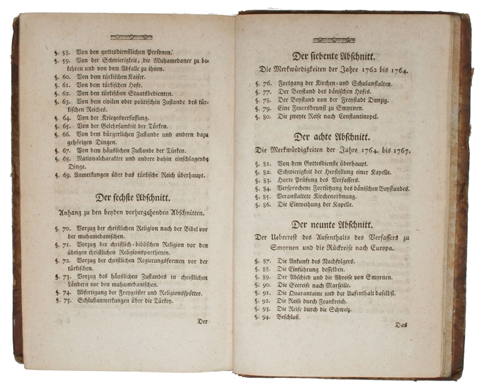 Glaubwürdige Nachrichten von dem Türkischen Reiche nach seiner neuesten Religions=und Staatsverfassung nebst der Beschreibung eines zu Smyrnen errichteten Evangelischen Kirchenwesens.