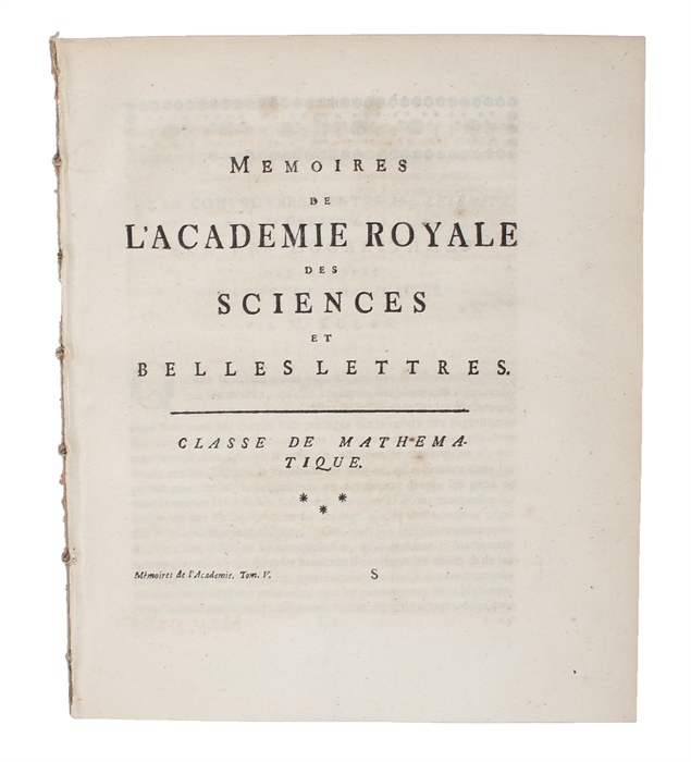 De la Controverse entre Mrs. Leibnitz & Bernouilli sur les Logarithmes des Nombres Negatifs e Imaginaires. (Controversy between Mr Leibniz and Mr Bernouilli on the logarithms of negative and imaginary numbers).