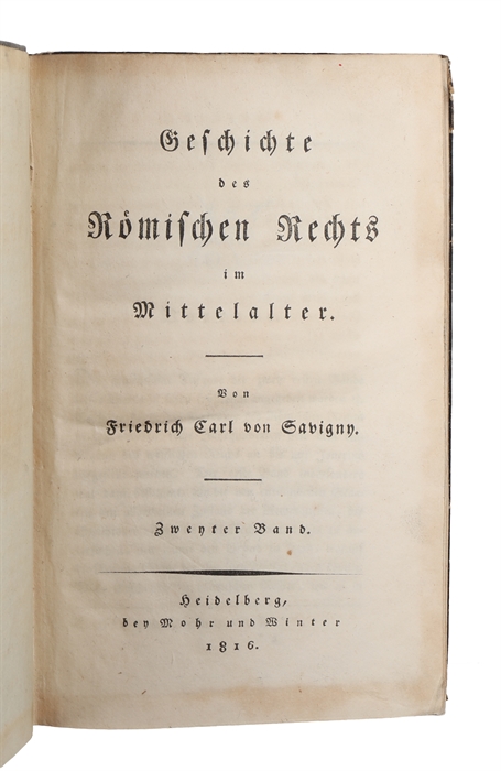 Geschichte des Römischen Rechts im Mittelalter. 6 Bde.