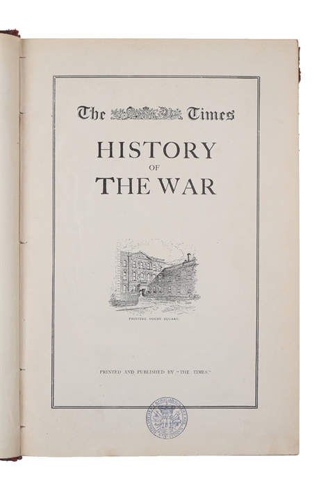The Times History of the War. 22 vols. (including Index).