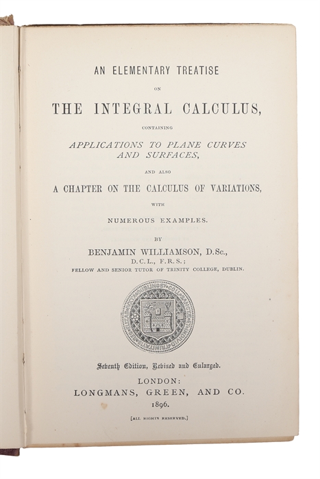 An Elementary Treatise on the Differential Calculus, containing Aplications to Plane Curves and Surfaces, and also a Chapter on the Calculus of Variations with numerous Examples. 7th edition.