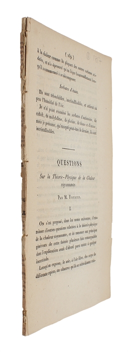 7 Papers on Radiant Heat: 1. Théorie de la chaleur (Extrait) - 2. Note sur la Chaleur rayonnante. - 3. Sur la Théorie-Physique de la Chaleur rayonnante. - 4. Extrait d'un Mémoire sur la Refroidissement séculaire du globe terrestre. - 5. Remarques gén...