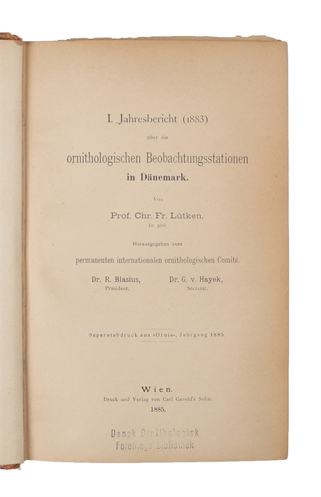 1.- 12.  Aarsberetning om danske Fugle. Ved Chr. Fr. Lütken, Oluf Winge, Herluf Winge og R. Hørring. (De første 5 beretninger på tysk og engelsk).