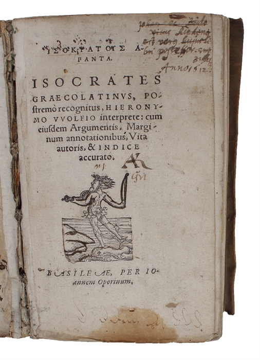 (Orationes et Epistolae). Graecolatinus, Postremò recognitus, Hieronymo VVolfio interprete: cum eiusdem Argumentis, Marginum annotationibus, Vita autoris, & Indice accurato. (Part 1 of 2).