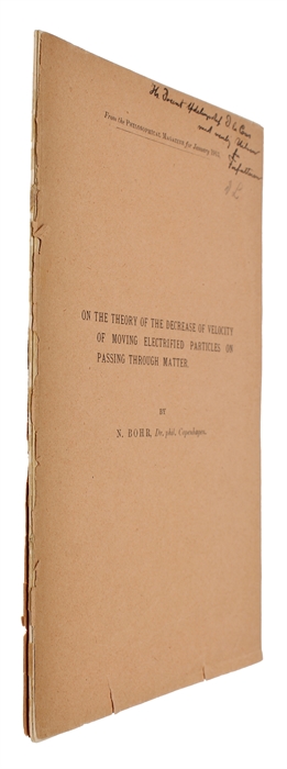 On the Theory of the Decrease of Velocity of Moving Electrified Particles on passing through Matter. [Off-print From the Philosophical Magazine (Vol. 25, No. 145) for January 1913 ].