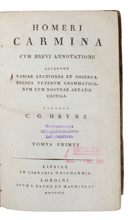 Homeri Carmina cum brevi annotatione aacederunt variae lectiones et observationes veterum grammaticorum nostrae aetatis critica curante C.G. Heyne. Tomus 1-8.