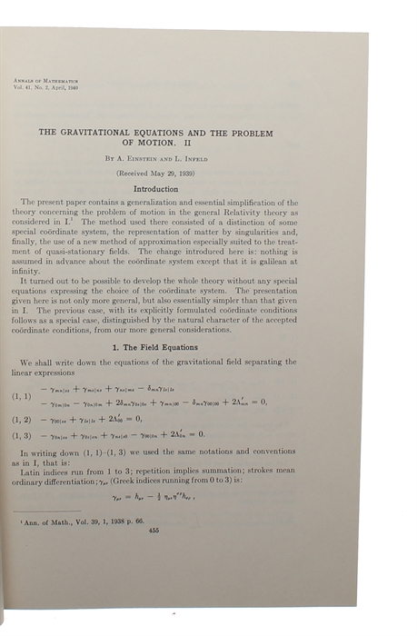 The gravitational Equations and the Problem of Motion. (Part I). (Received June 16, 1937). (+) II. (Received May 29, 1939). 2 Papers (Paper II only Einstein and Infeld).