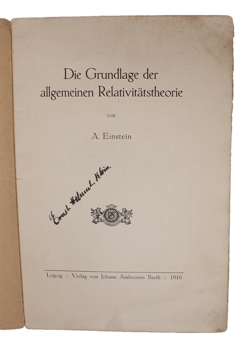 Die Grundlage der allgemeinen Relativitätstheorie. (The foundation of the General Theory of Relativity).