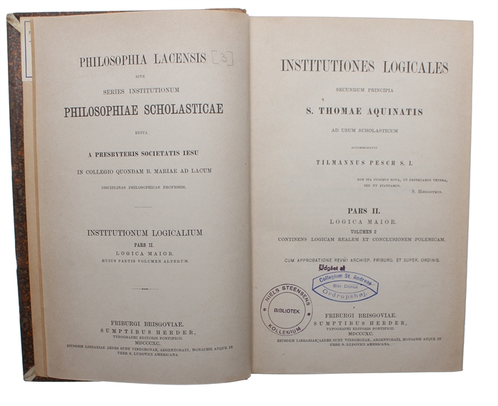 Institutiones Logicales. Secundum Principia S. Thomae Aquinatis ad usum Scholasticum. Pars I-II:1-2 (3 Vols).