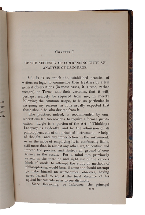 A System of Logic, Ratiocinative and Inductive, Being a Connected View of the Principal Evidence, and the Methods of Scientific Investigation. In Two Volumes. 2 vols.