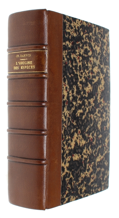 De L'Origine des Espèces ou des Lois du Progrès chez les Étres organisés par Ch. Darwin. Traduit en francais sur le troisieme Édition avec l'autorisation de l'Auteur par Mlle Clémence-Auguste Royer. Avec une Preface et des Notes du Traducteur.