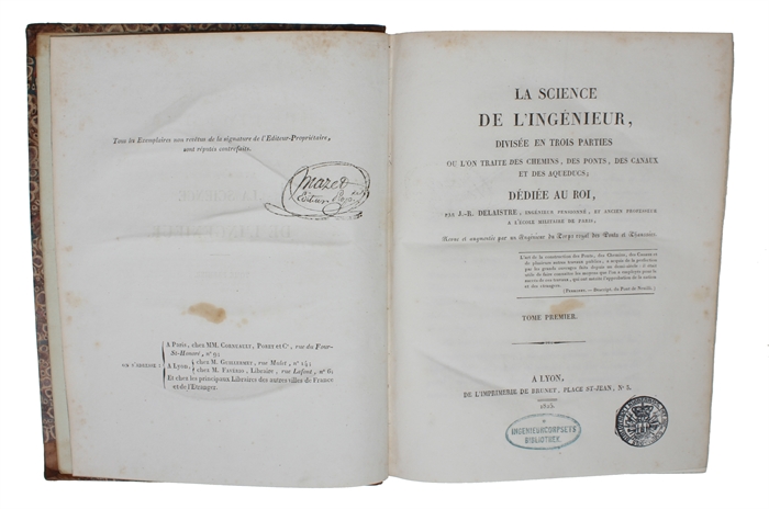 La Science de L'Ingénieur, divisée en trois Parties ou l'on traite des Chemins, des Ponts, des Canaux et des Aqueducs. Revue et augmentée par un Ingenieur du Corps royal des Ponts et Chaussées. 2 Vols. + Atlas de la Science de L'Ingénieur.