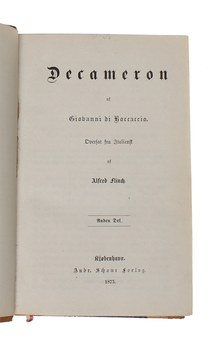 Decameron. Oversat fra Italiensk af Alfred Flinch. 1.-(2.) Del. 2 Bd.