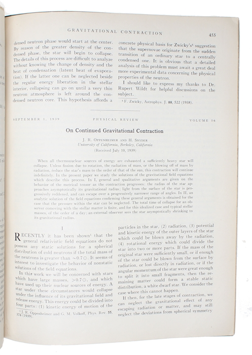 The mechanism of nuclear fission [N. Bohr. & J. A. Wheeler] "On continued gravitational contraction" [J. R. Oppenheimer & H. Snyder].