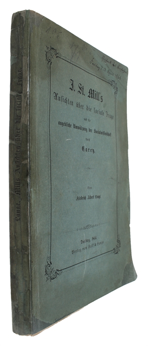 J. St. Mill’s Ansichten über die soziale Frage und die angebliche Umwälzung der Sozialwissenschaft durch Carey.