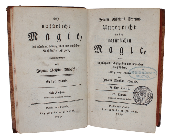 Die natürliche Magie, aus allerhand belustigenden und nützlichen Kunststücken bestehend, zusammengetragen von Johann Christian Wiegleb. Mit Kupfern. 19 Bde. + 20. Theil (= Bd. 20, allgemeines Register). Erster Band in dritte und vermehrte Auflage. 