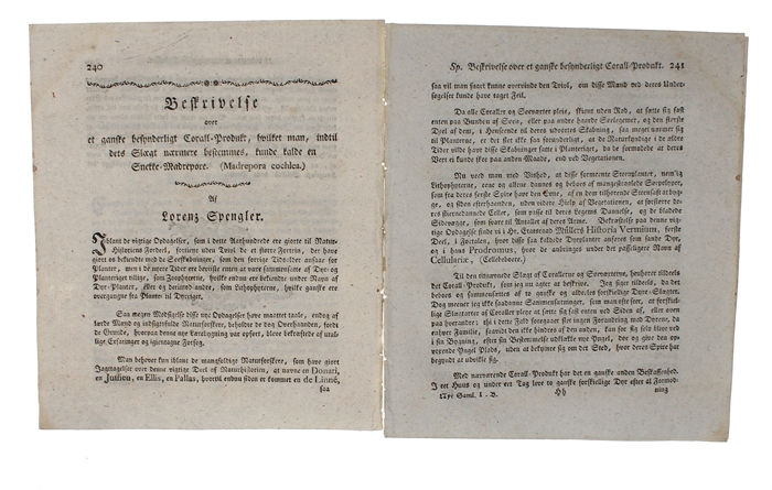 Beskrivelse over et ganske besynderligt Corall-Produkt, hvilket man, indtil dets Sloegt noermere bestemmes, kunde kalde en Snekke-Madrepore (Madrepora cochlea). (In: "Nye Samling af det Kongelige Danske Videnskabers Selskabs Skrifter 1").