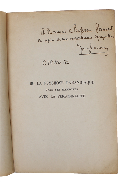 De la Psychose Paranoïaque dans les rapports avec la personnalité.