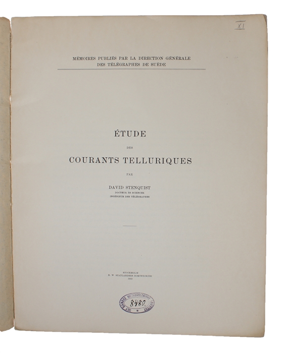 Étude des courants telluriques + Deuxième fascicule. 