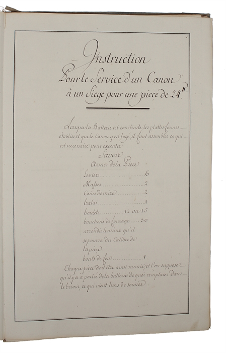 Recueil des Ordonnances du Roy concernant le Service de l'Artillerie. Instruction Pour le Service d'un Canon à un Siege pour une piece de 24".