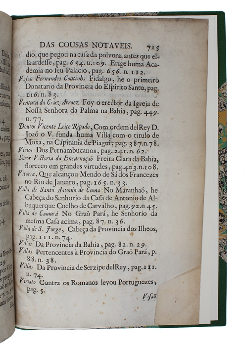 Historia da America portugueza, desde o anno de mil e quinhentos do seu descobrimento, atá o de mil e setecentos e vinte e quatro.