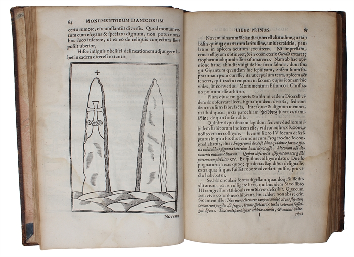 Danicorum Monumentorum Libri Sex: E spissis antiquitatum tenebris et in Dania ac Norvegia extantibus ruderibus eruti + Regum Daniae Series duplex et Limitum inter Daniam & Sveciam Descriptio. Ex vetustissimo Legum Scanicarum Literis Runicis in membran...