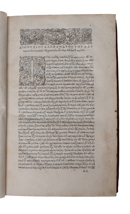 Romaikes Archaiologias Biblia Deka (in Greek). Antiquitatum Romanarum. Lib. X. Ex Bibliotheka Regia. + Peri Syntheseos Onomaton pros Roufon (in Greek). De compositione, seu orationis partium apta inter se collectione, ad Rufum.