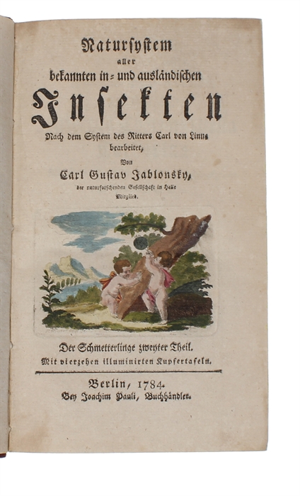 Natursystem aller bekannten in- und ausländischen Insecten. Nach dem System des Ritters Carl von Linné bearbeitet. Schmetterling. 11 vols.