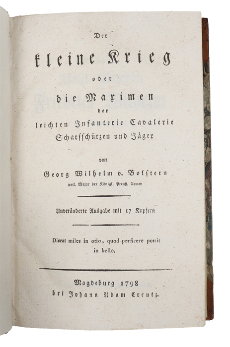 Der kleine Krieg oder die Maximen der leichten Infanterie Cavalerie Scharfschützen und Jäger. Unveränderte Auflage mit 17 Kupfern.