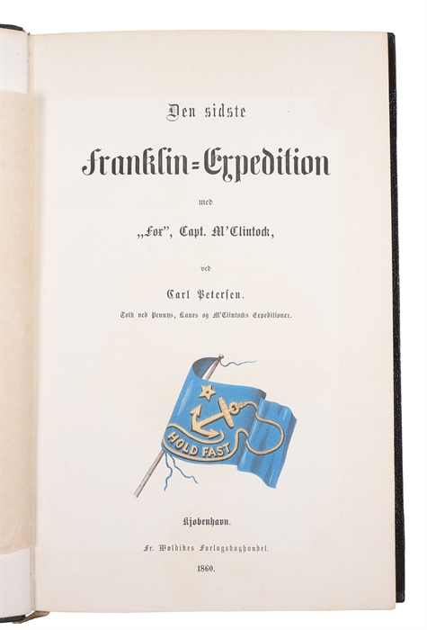 Den sidste Franklin=Expedition med "Fox", Capt. M'Clintock.