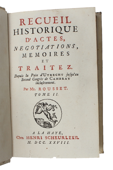 Recueil Historique d'Actes, Negociations, Mémoires, et Traitez. 21 vols + 2 supplement vols.