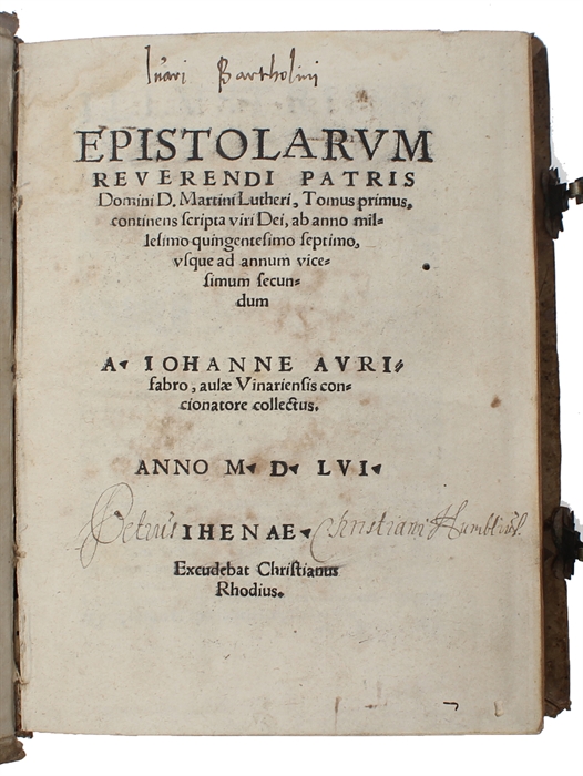 Epistolarum, Tomus primus, continens scripta viri Dei, ab anno millesimo quingentesimo septimo, usque ad annum vicesimum secundum.