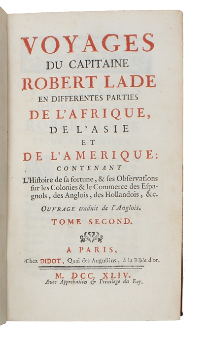 Voyages du Capitaine Robert Lade en differentes parties de l'Afrique, de l'Asie et de l'Amerique. 2 vols. 