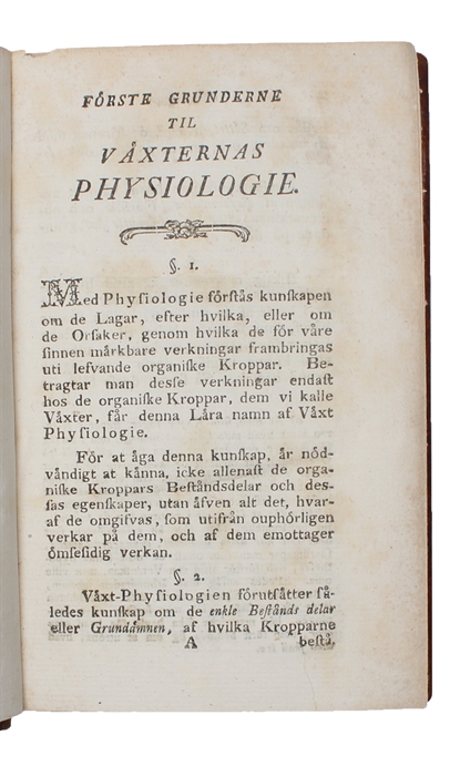 Utkast til en växt-physiologie, grundad på de nyare theorier i physik och chemie; hvartil sluteligen bifogas en kort afhandling om trädens löf-fällning. Öfversatt på svenska af Johan Henr. Olin.