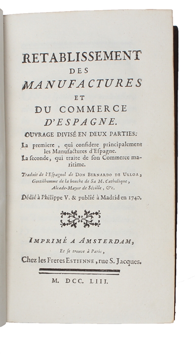 Retablissement des manufactures et du commerce d'Espagne. 2 part. 