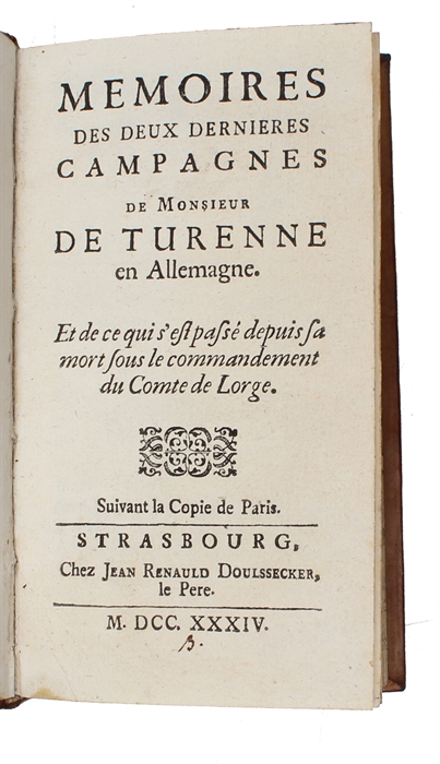 Memoires des deux dernieres campagnes de Monsieur de Turenne en Allemagne.