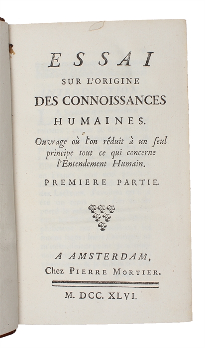 Essai Sur L'Origine Des Connoissances Humaines. 2 parts.