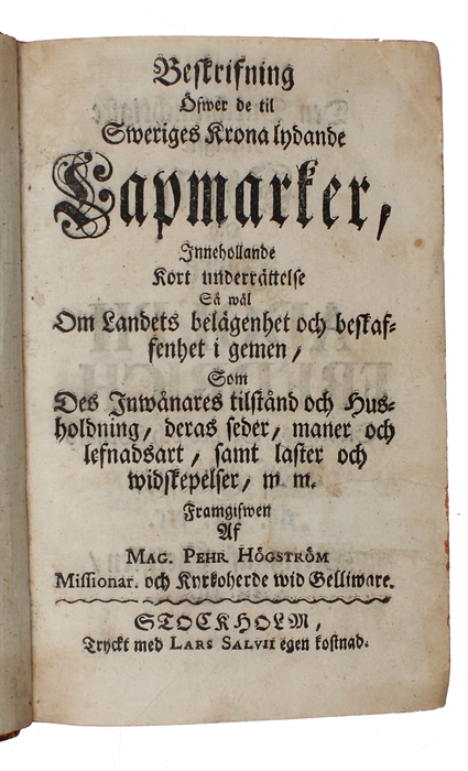 Beskrifning öfwer de til Sweriges Krona lydande Lapmarker (+) Resa genom Wäster-Norrland til Åsehle Lappmark, anstäld uti julii månad 1741. 