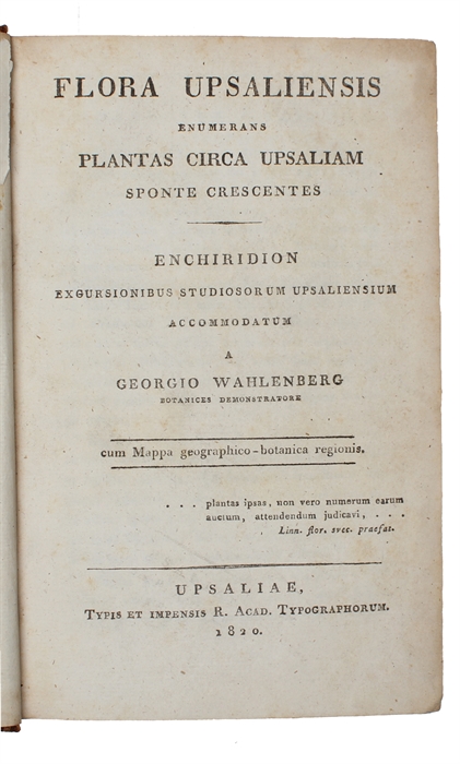 Flora Upsaliensis enumerans plantas circa Upsaliam sponte crescentes.